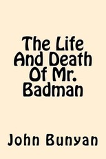 The Life And Death Of Mr. Badman