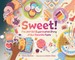 Sweet!