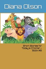 Short Stories for Today's Children - Book #2