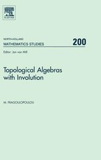 Topological Algebras with Involution