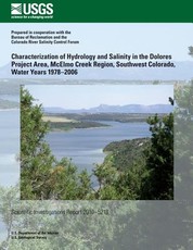 Characterization of Hydrology and Salinity in the Dolores Project Area, McElmo Creek Region, Southwest Colorado, Water Years 1978?2006