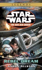 Rebel Dream: Star Wars Legends