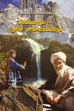 Sadbarga – gėlė pranašautoja