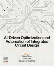 AI-Driven Optimization and Automation of Integrated Circuit Design