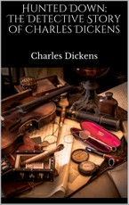 Hunted Down: The Detective Story of Charles Dickens