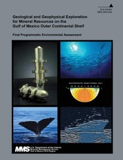 Geological and Geophysical Exploration for Mineral Resources on the Gulf of Mexico Outer Continental Shelf