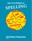 How to be Brilliant at Spelling