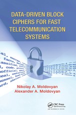 Data-Driven Block Ciphers for Fast Telecommunication Systems