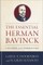 The Essential Herman Bavinck