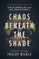 Chaos Beneath the Shade: How to Uproot and Stay Free from Bitterness