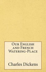 Our English and French Watering-Place