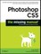 Photoshop Cs5: The Missing Manual