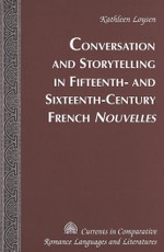 Conversation and Storytelling in Fifteenth- and Sixteenth-Century French Nouvelles