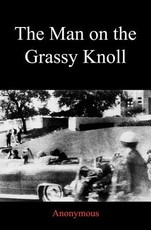 The Man on the Grassy Knoll
