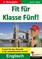 Fit für Klasse Fünf! - Englisch