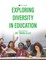 Exploring Diversity in Education