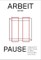 Arbeit an der Pause Symposiumsband