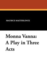Monna Vanna: A Play in Three Acts