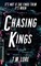 Chasing Kings