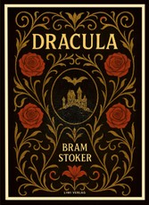 Bram Stoker: Dracula (English Edition)