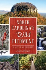 North Carolina's Wild Piedmont