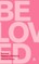 Beloved,
