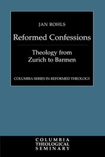 The Reformed Confessions
