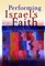 Performing Israel's Faith