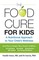 Food Cure for Kids