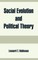 Social Evolution and Political Theory