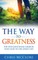 The Way To Greatness