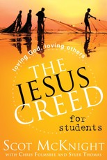 The Jesus Creed for Students