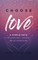 Choose Love