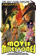 The Lost Films Fanzine Presents Movie Milestones #2