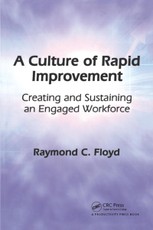 A Culture of Rapid Improvement