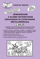 Sprendžiame 3 klasės matematikos uždavinius ir įtvirtiname išeitą medžiagą. 1 dalis