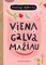 Viena galva mažiau