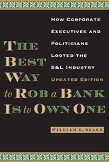 The Best Way to Rob a Bank Is to Own One