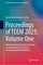Proceedings of TEEM 2025: Volume One
