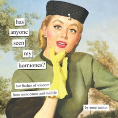 Has Anyone Seen My Hormones?