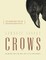 Crows