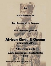 An Art Collection of Five thousand years of African Kings & Queens and Other VIPS