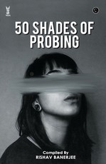 50 Shades Of Probing