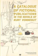 A Catalogue of Fictional Publications in the Novels of Kurt Vonnegut