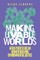 Making Livable Worlds