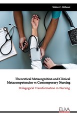 Theoretical Metacognition and Clinical Metacompetencies vs Contemporary Nursing