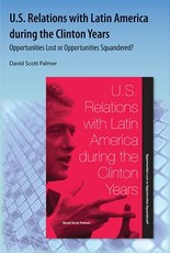 U.S. Relations with Latin America During the Clinton Years