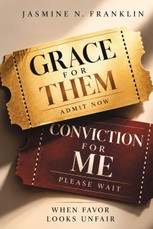 Grace for Them, Conviction for Me
