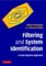 Filtering and System Identification