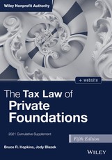 The Tax Law of Private Foundations, 2021 Cumulative Supplement